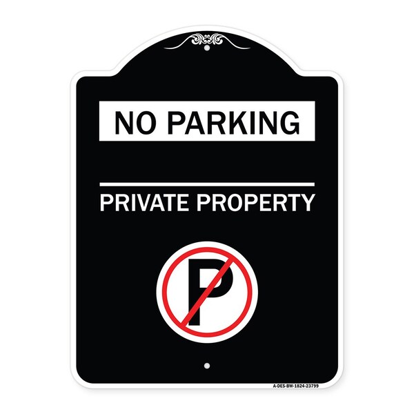 Signmission No Parking Private Property W/ No Parking Heavy-Gauge Aluminum Sign, 24" x 18", BW-1824-23799 A-DES-BW-1824-23799 - main